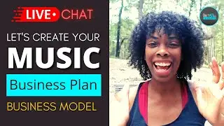 Music Biz Clinic Creating Your Business Model
