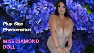 Meet DIAMOND DOLL - Plus Size Model