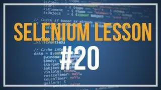 Selenium C# Automation Made Easy - Chapter 20 -Review of Chapters 11-19:Gregory Chungath