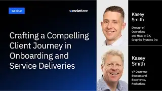 Crafting a Compelling Client Journey in Onboarding and Service Deliveries