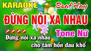 Karaoke Đừng Nói Xa Nhau Tone Nữ (Beat Hay) Nhạc Sống | Hoài Phong Organ