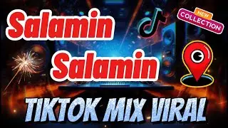 🔥SALAMIN SALAMIN TIKTOK VIRAL MIX 2024 | DONG KAPG