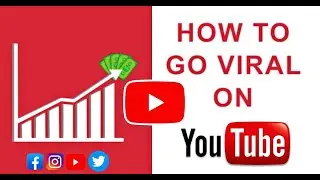 How to get video viral on YouTube.