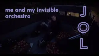 me and my invisible orchestra — Jol [Official Music Video]