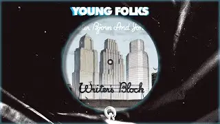 I made Young Folks (That Whistle Song) into a Club Banger (Luke Wood remix)