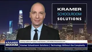 Kramer Schoolroom Solutions | Easy & Engaging, IT Friendly Classrooms