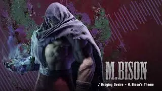 Street Fighter 6 M. Bison's Theme - Undying Desire