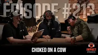 Choked On A Cow - Episode 213