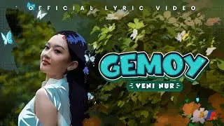 Veni Nur - Gemoy (Official Lyric Video)