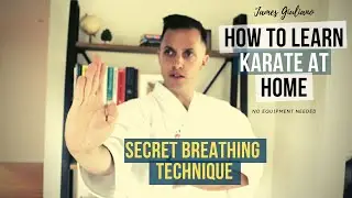 How To Learn Karate At Home | Secret Karate Breathing Technique