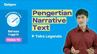 NARRATIVE TEXT | Teks Legenda  - Bahasa Inggris (Kelas 10)