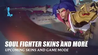 Soul Fighter Skins and more - Wild Rift