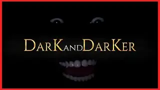 Dark and Darker | Первый раз - всегда больно одному и весело другому