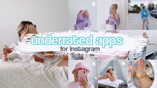 UNPOPULAR APPS TO IMPROVE YOUR INSTAGRAM // Stories & Feed (iOS & Android)