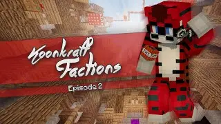 Prestige! | Koonkraft Factions | Episode 2