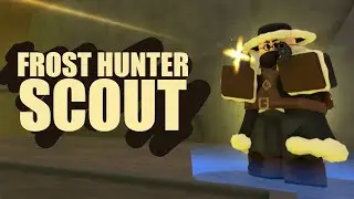 New Frost Hunter Scout Showcase | Tower Defense Simulator TDS