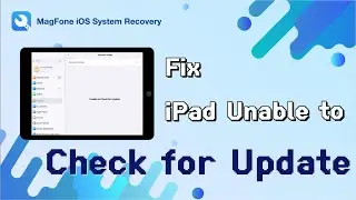 Fix iPad Unable to Check for Update