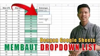 Cara Membuat Daftar List / DropDown List di Google Sheet atau SpreadSheet