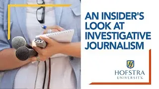 An Insider's Look at Investigative Journalism