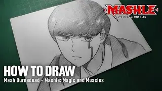 How to Draw Mash Burnedead - [Mashle: Magic and Muscles] Step by Step for Beginners