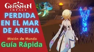 🏅LOST IN THE SEA OF SAND🐫 GENSHIN IMPACT / QUICK GUIDE