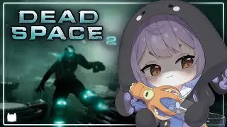 [Dead Space 2] Прохождение #3