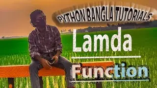 Python Bangla Tutorials 39 : Lambda Functions