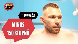 Nechal jsem se zmrazit na −150 stupňů!