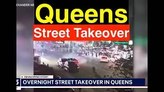 Street takeover in Queens NY