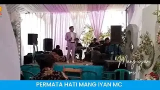 Permata hati Evie tamala VOC mang iyan mc live Show cihawuk
