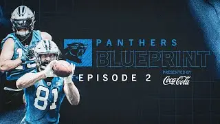 Panthers Blueprint Episode 2: Setting The Framework