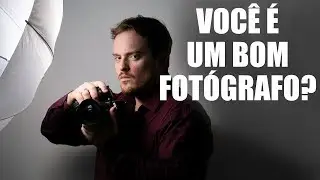 Como saber se você é um bom fotógrafo?