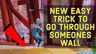 Easiest way to go through someones wall - Fortnite Tips And Tricks