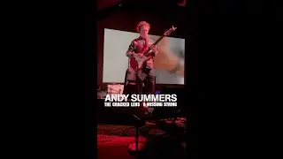Andy Summers | The Cracked Lens + A Missing String