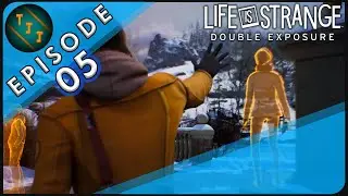 #005 LIFE IS STRANGE: DOUBLE EXPOSURE | Parallelen [GER|PS5] 🎮