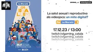 ♀️ [NTH] La salut sexual i reproductiva als videojocs: un mite digital? (La Marató 2023) ♂️​