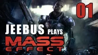 Let's Play: Mass Effect - Let's Play: Mass Effect | Ep. 1 | The Start of Something Big