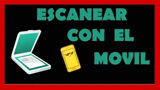COMO ESCANEAR IMAGEN CON UN MOVIL