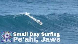 Small Day at Pe'ahi, Jaws  Maui - Dec. 11th 2017
