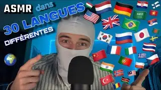 ASMR HELLO in 30 LANGUAGES 🇫🇷🇺🇸🇧🇷🇷🇺🇯🇵🇩🇪🌍