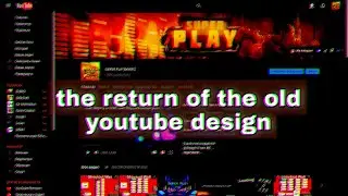 How to return the old YouTube design