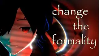 CHANGE THE FORMALITY | Meme | 3D animation | Drawn World