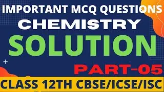 Important MCQ Questions Of Solution