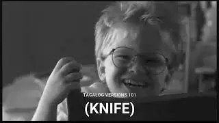 Knife - Tagalog Version