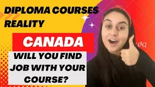 Reality of Diploma Courses          #canada| #jobs | #college #diploma #postgraduate #studyincanada