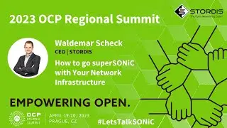 How to go superSONiC with Your Network Infrastructure - STORDIS SONiC Workshop