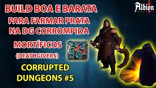 Build BOA e BARATA - Mortíficos (Deathgivers) - Albion Online - Corrupted Dungeon #5