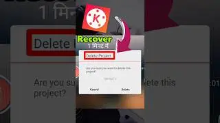 Kinemaster Deleted Project Recovery | KineMaster Delete Video Recovery 2023 | 