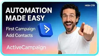 The FASTEST Way to Launch Your First Email & Automation in ActiveCampaign