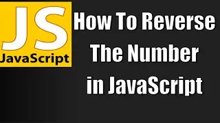 How to reverse Number in JavaScript